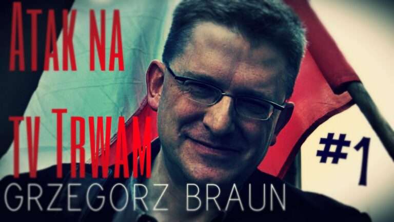 O zamachu na TV Trwam – Grzegorz Braun
