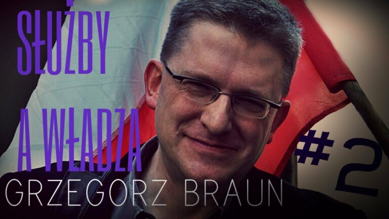 O służbach i władzy – Grzegorz Braun