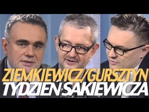 Tydzień Sakiewicza: Gursztyn, Ziemkiewicz