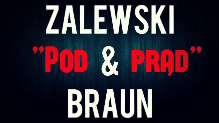 Zalewski i Braun „Pod Prąd”