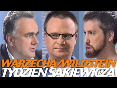Tydzień Sakiewicza – Ł. Warzecha, D. Wildstein