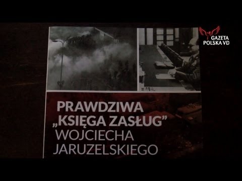Prawdziwa księga „zasług” Wojciecha Jaruzelskiego