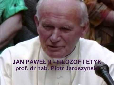 Jan Paweł II – filozof i etyk