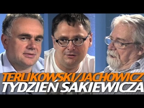 Tydzień Sakiewicza – Terlikowski oraz Jachowicz
