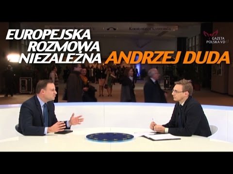 Europejska Rozmowa Niezależna – Andrzej Duda