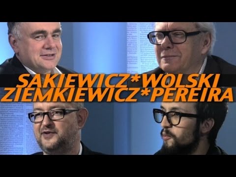 Tydzień Sakiewicza – Wolski, Ziemkiewicz, Pereira