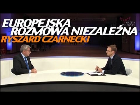 Europejska Rozmowa Niezależna – Ryszard Czarnecki
