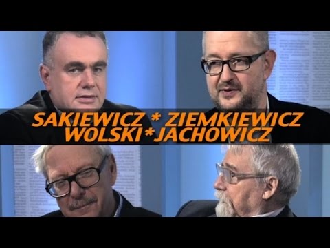 Tydzień Sakiewicza – Wolski, Ziemkiewicz, Jachowicz
