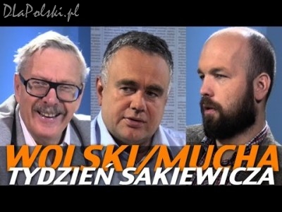 Tydzień Sakiewicza – Wolski, Mucha