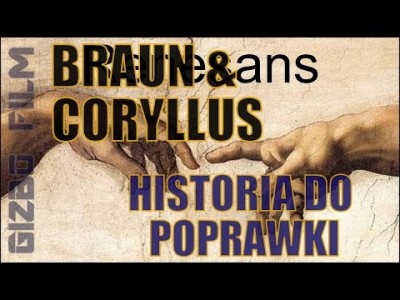 Braun & Coryllus – Renesans – Historia do poprawki