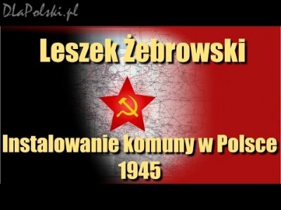 Instalowanie komuny w Polsce 1945