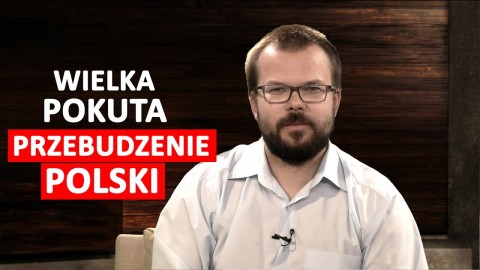 Wielka pokuta – przebudzenie Polski