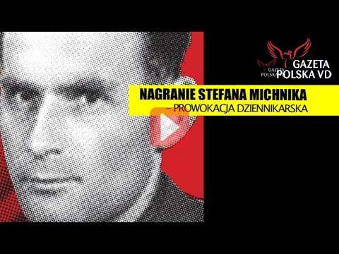 Fragment nagrania ze stalinowcem Stefanem Michnikiem