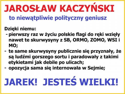 Jarosław Kaczyński – niewątpliwie polityczny geniusz