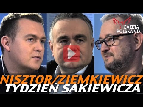 Tydzień Sakiewicza – Nisztor, Ziemkiewicz