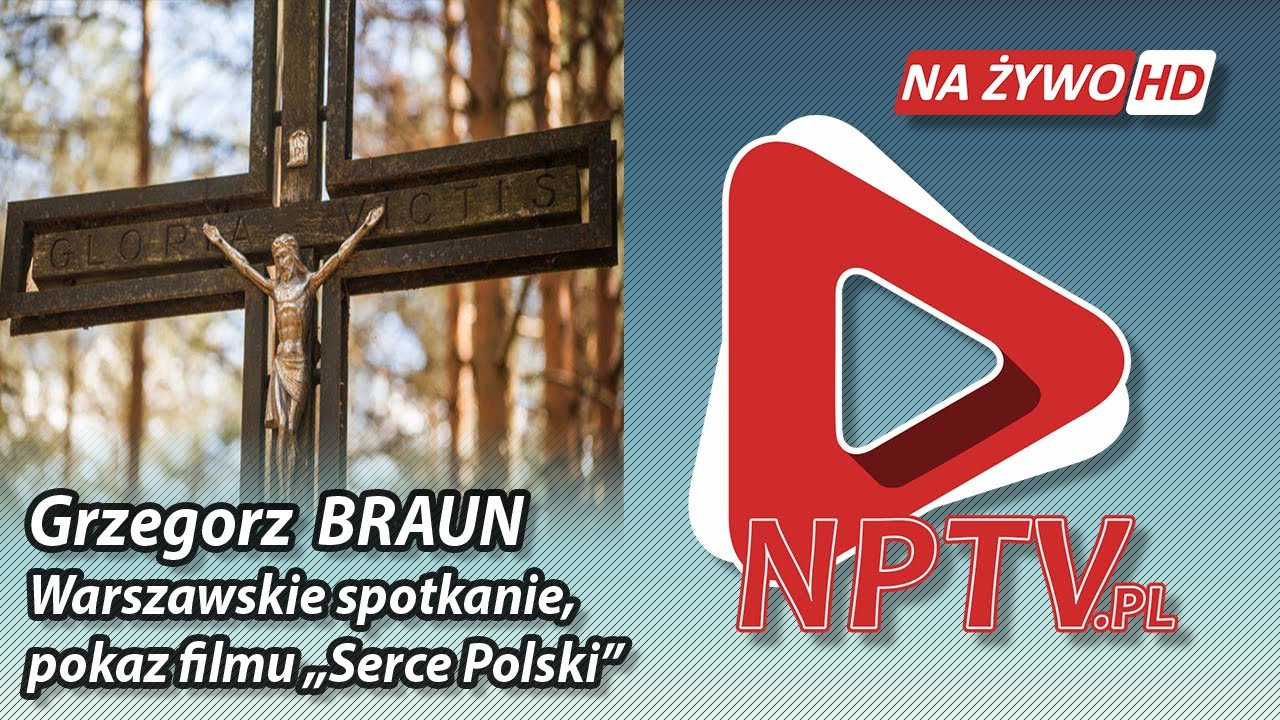 Pokaz filmu “Serce Polski” i spotkanie z Grzegorzem Braunem
