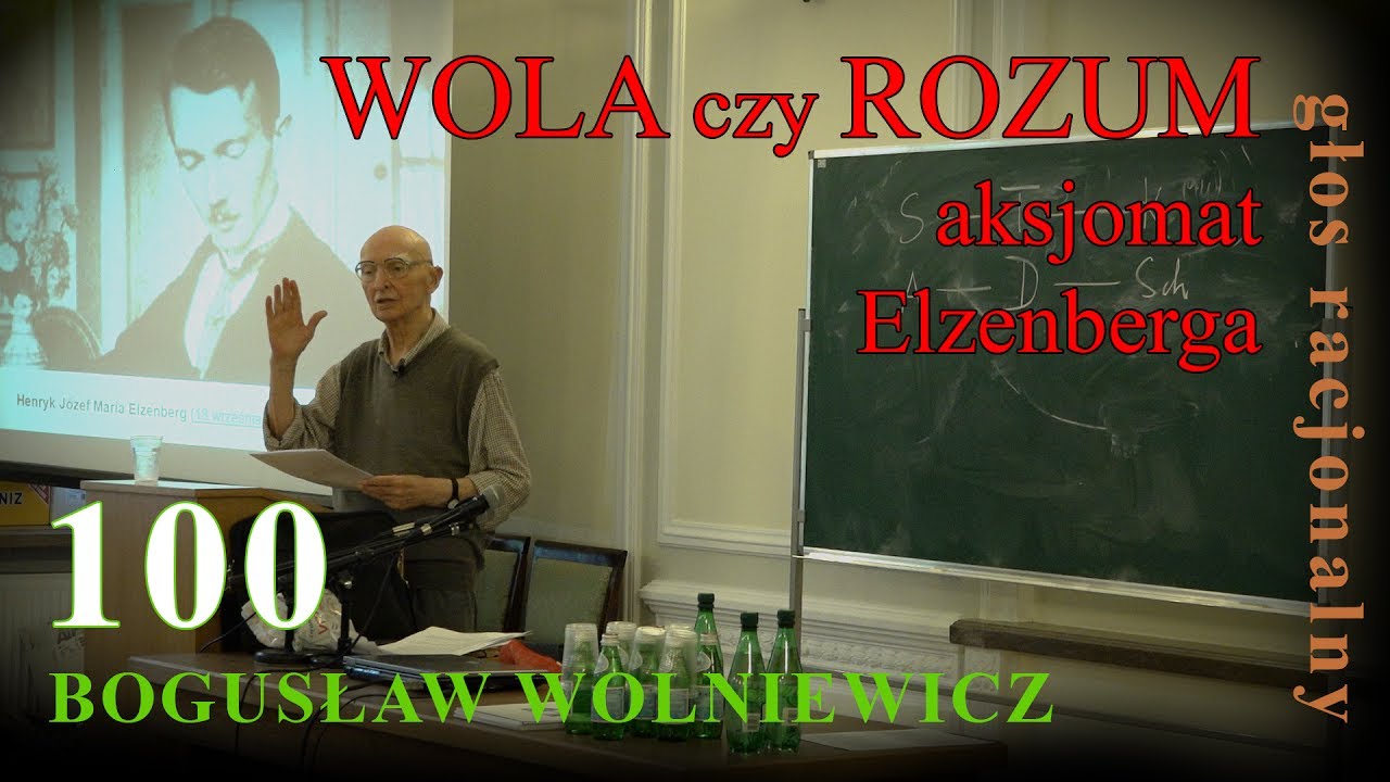 WOLA czy ROZUM: aksjomat Elzenberga