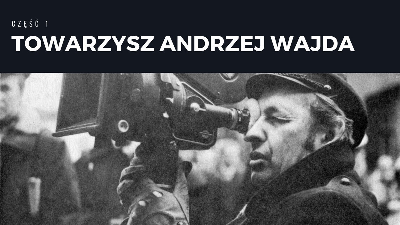 Leszek Żebrowski: Towarzysz Andrzej Wajda