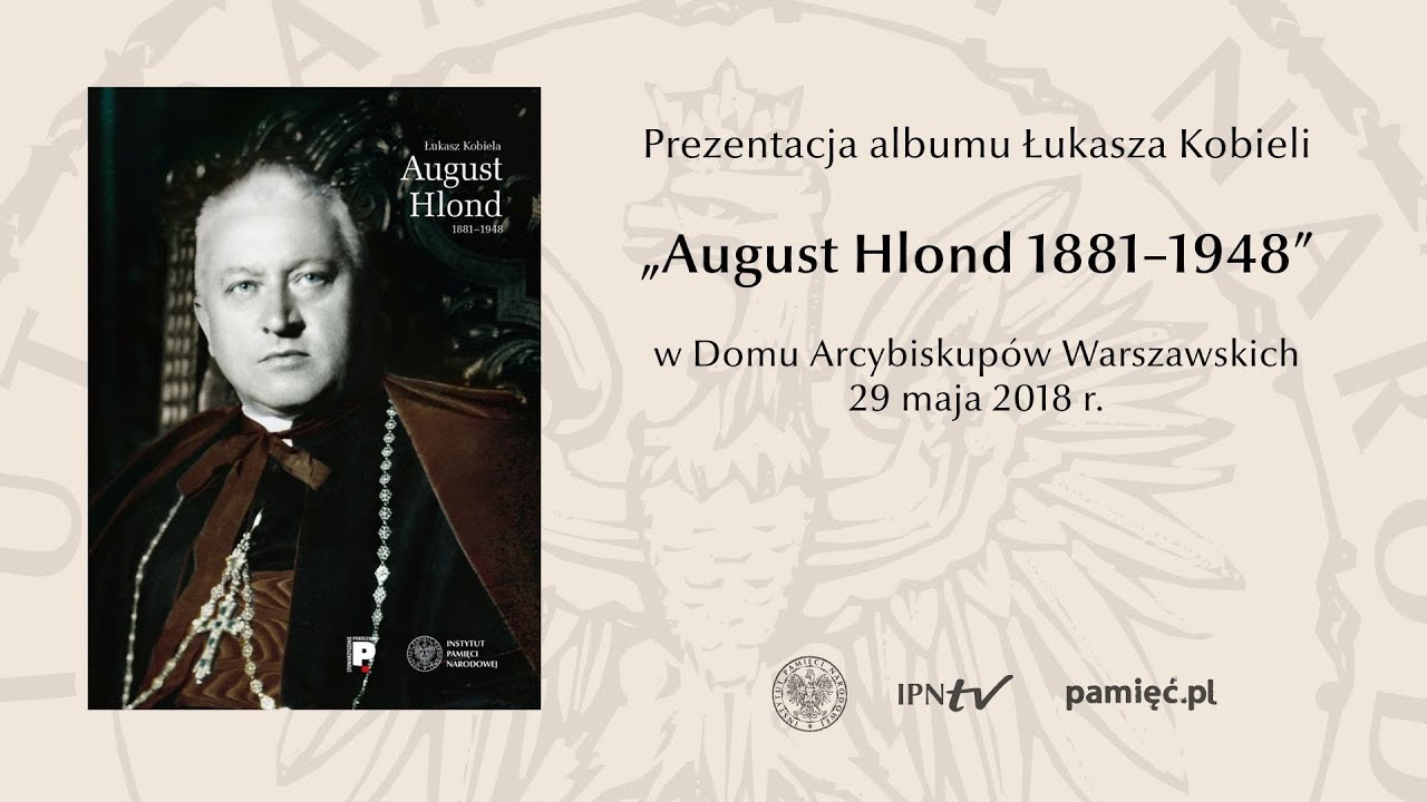 Bp August Hlond 1881–1948