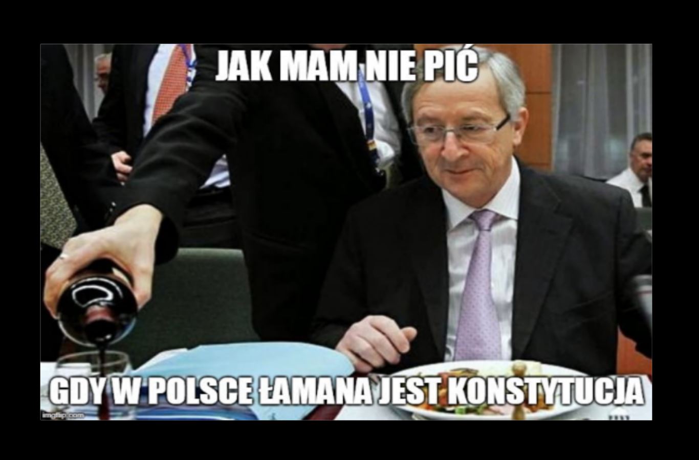 Co ten Juncker tak łyka?