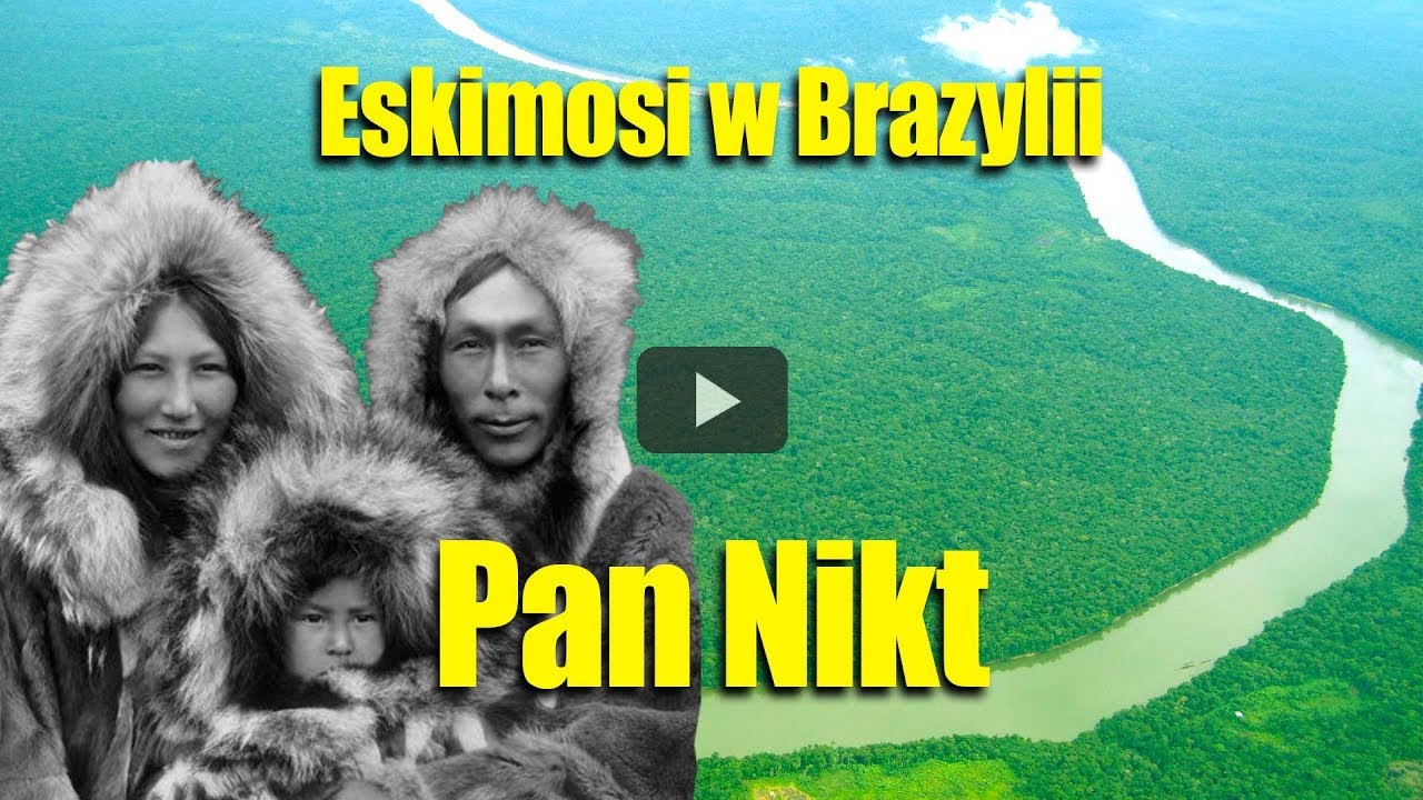 Eskimosi w Amazonii