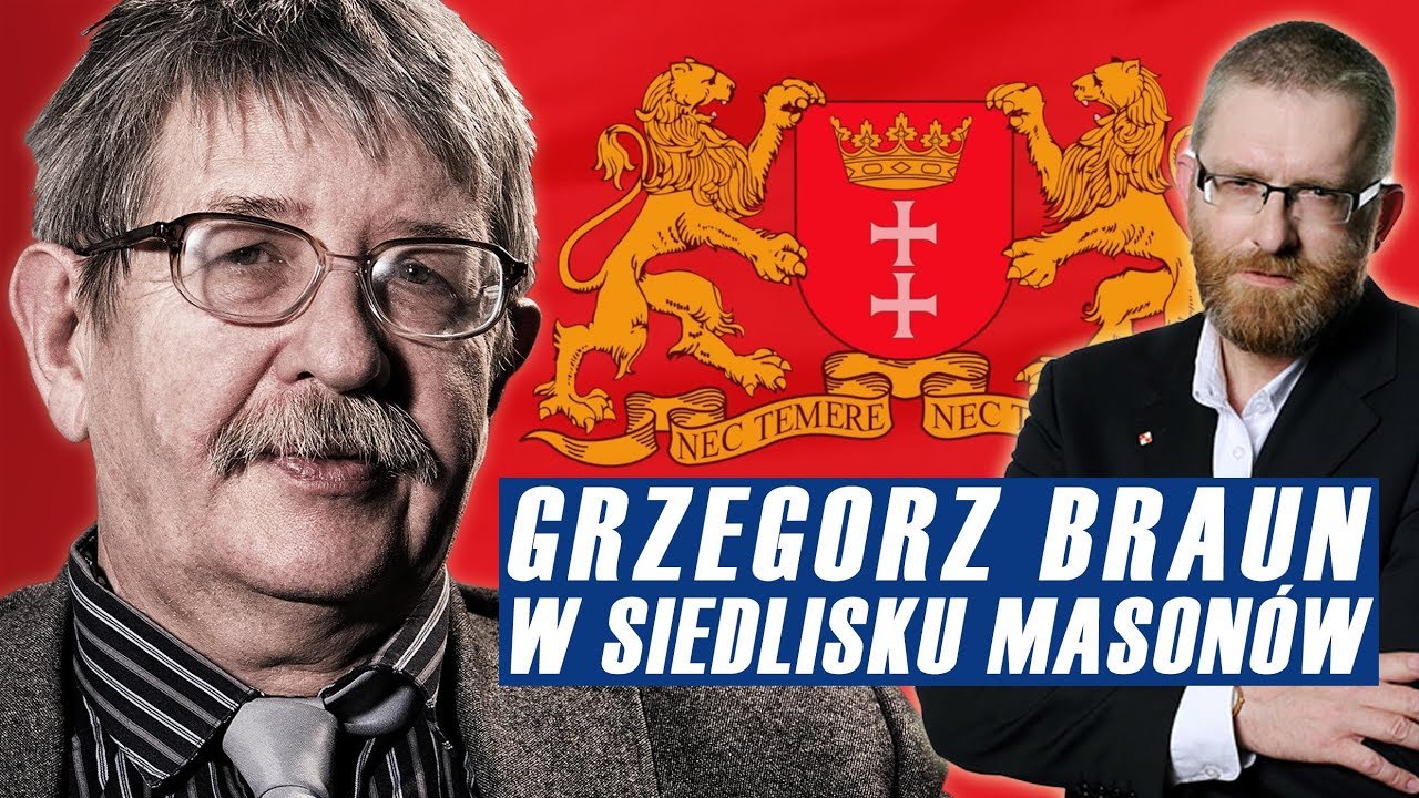 Grzegorz Braun przeraził masonerię gdańską