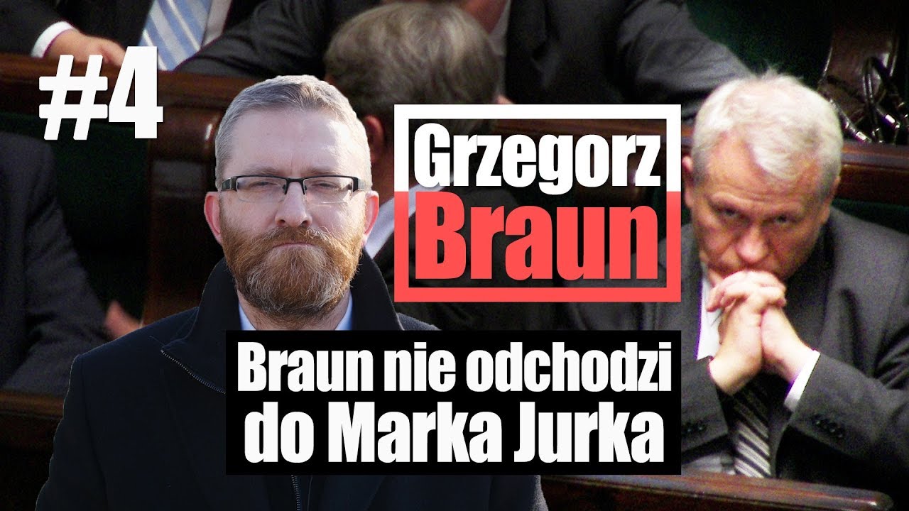 Grzegorz Braun nie odchodzi do Marka Jurka