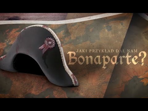 Jaki przykład dał nam Bonaparte?