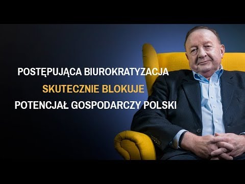 Postępująca biurokratyzacja skutecznie blokuje potencjał gospodarczy Polski