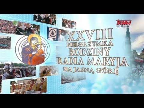 XXVIII Pielgrzymka RRM (13.07.2019)