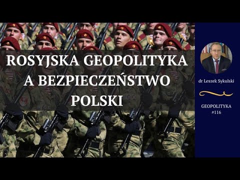 Rosyjska geopolityka a bezpieczeństwo Polski