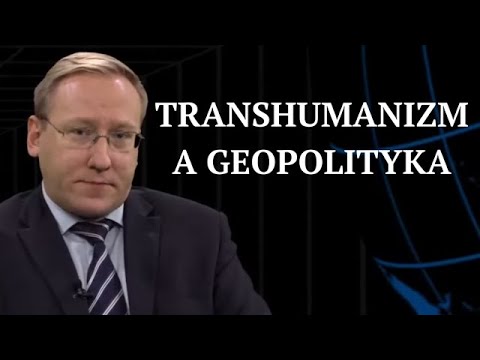 Transhumanizm a geopolityka