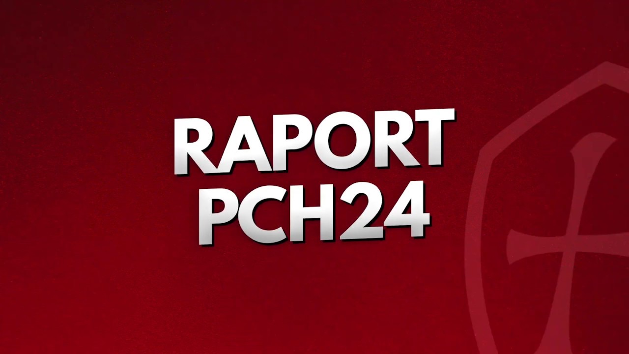 Raport PCh24 – 18.09.2019