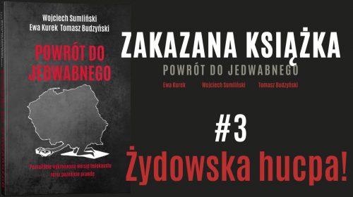 Zakazana książka – „Żydowska hucpa!” – Powrót do Jedwabnego