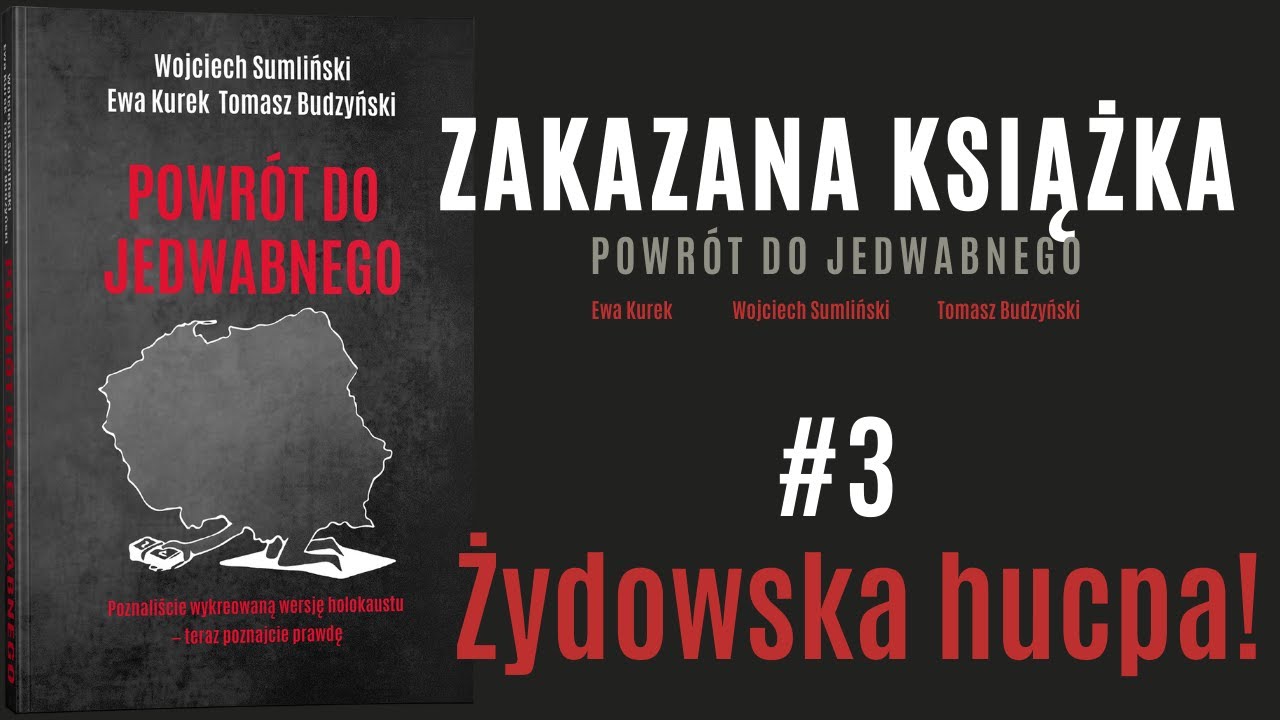 Zakazana książka – “Żydowska hucpa!” – Powrót do Jedwabnego