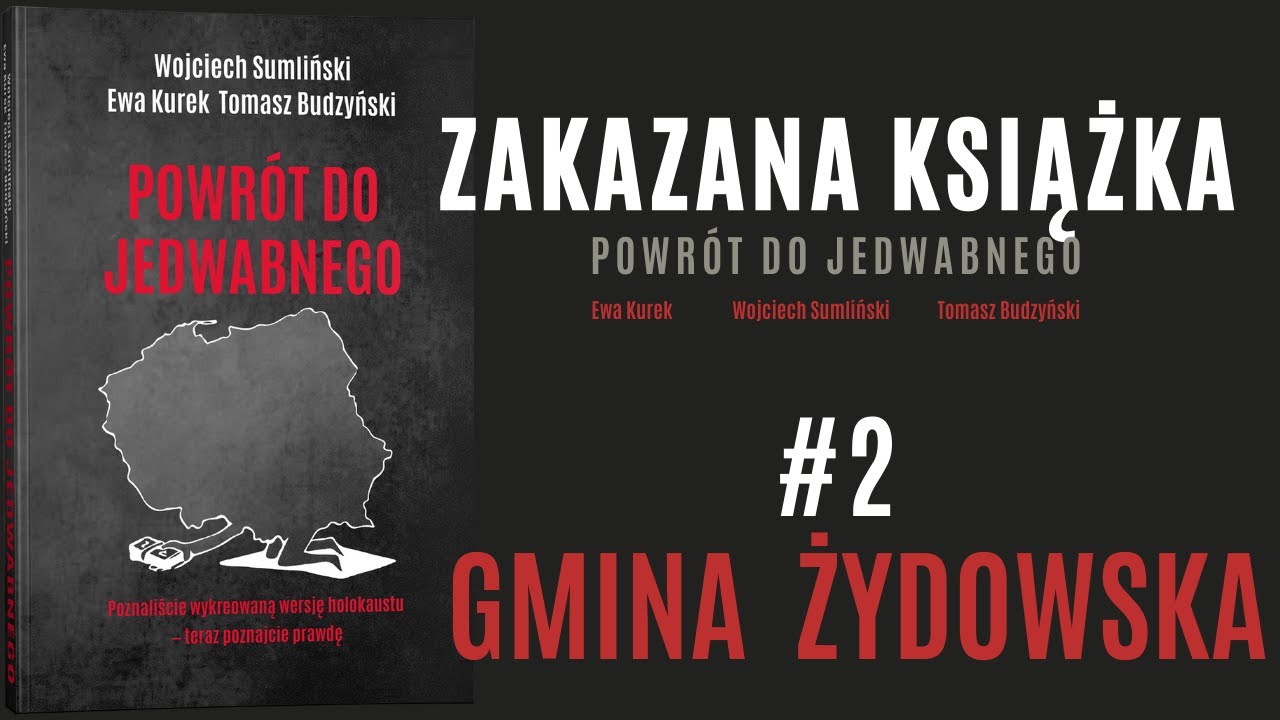 Zakazana książka – Gmina Żydowska – Powrót do Jedwabnego