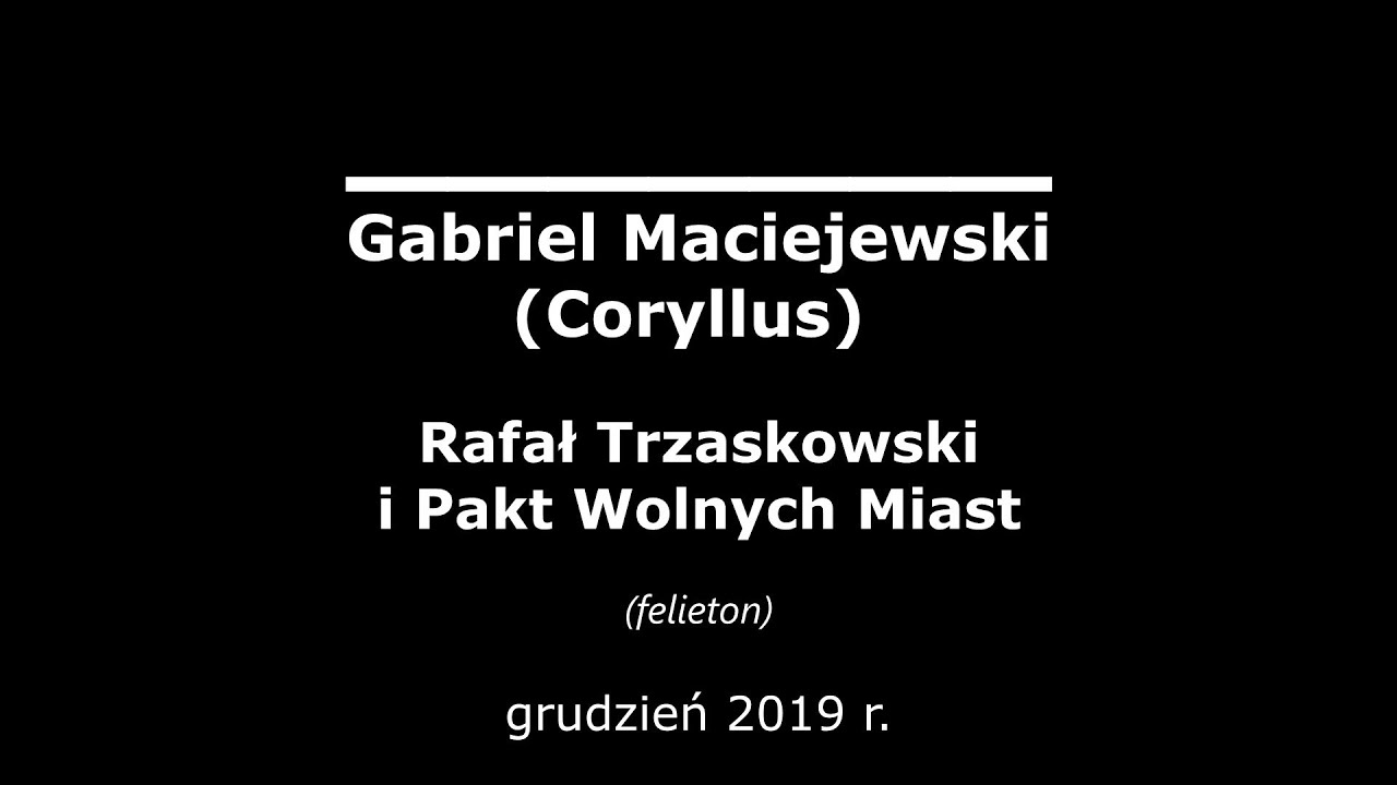 Rafał Trzaskowski i Pakt Wolnych Miast