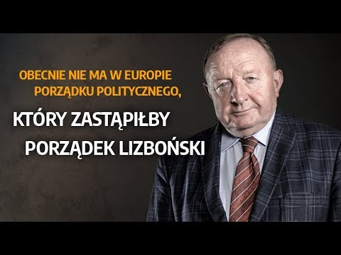 Michalkiewicz: Obecnie nie ma w Europie porządku politycznego, który zastąpiłby porządek lizboński