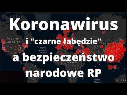 Koronawirus i “czarne łabędzie” a bezpieczeństwo narodowe RP