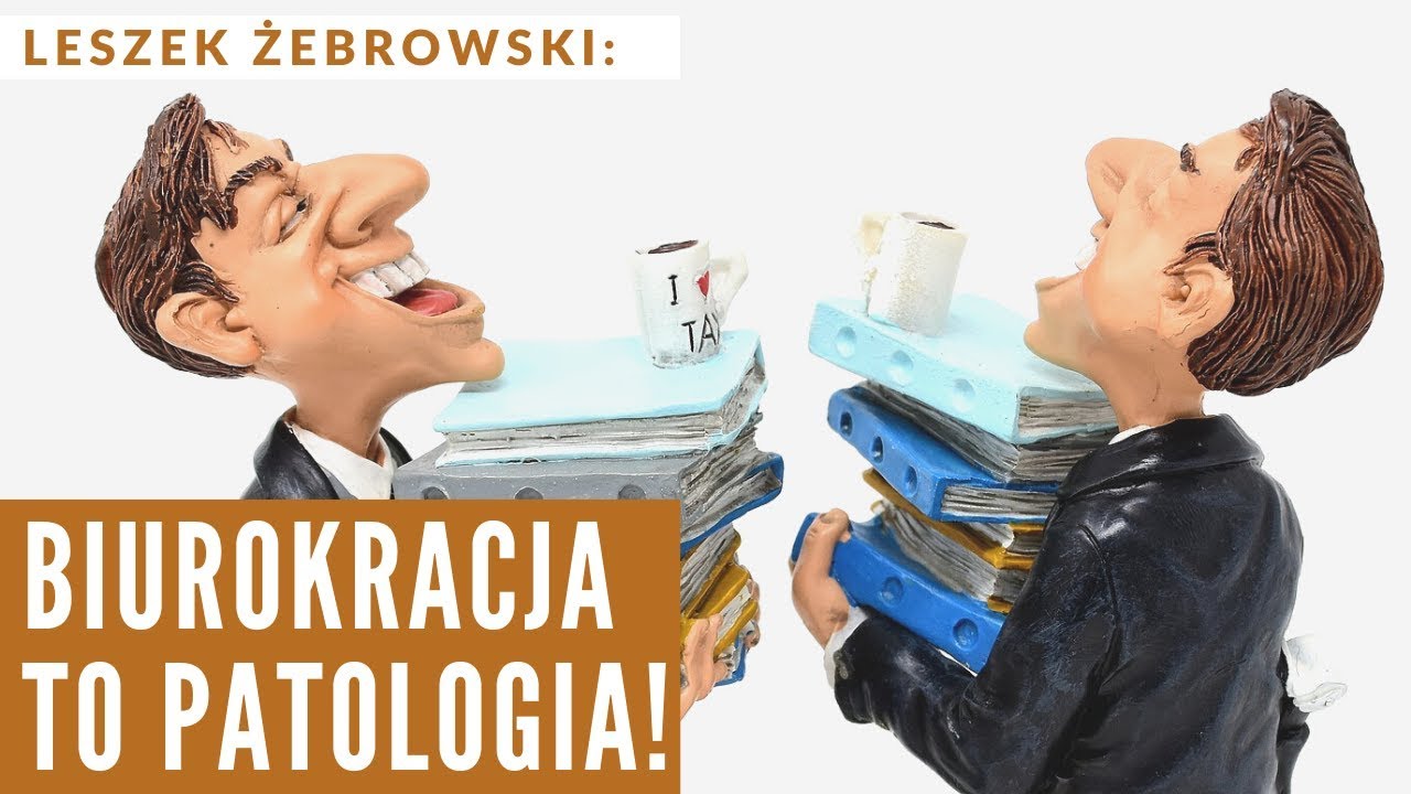 Leszek Żebrowski: biurokracja to rak na zbiorowych społecznościach