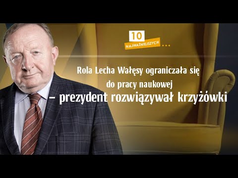 Rola Wałęsy ograniczała się do pracy naukowej – prezydent rozwiązywał krzyżówki