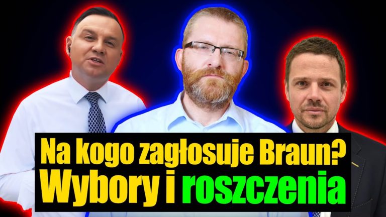 Na kogo zagłosuje Grzegorz Braun?