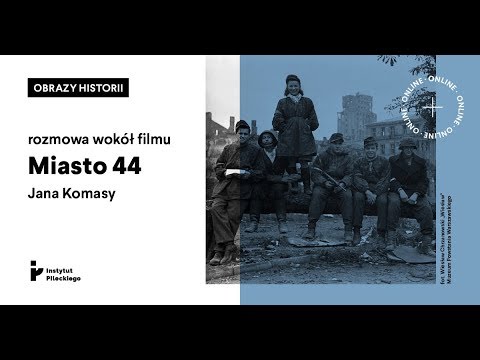 Wokół filmu “Miasto 44” Jana Komasy