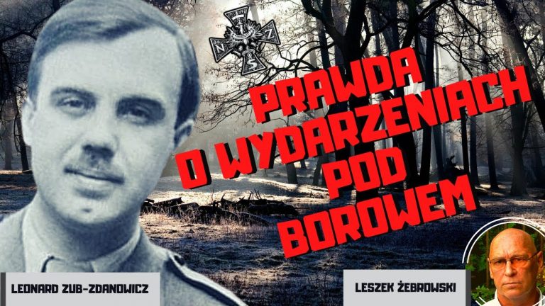 Leszek Żebrowski odkłamuje historię słynnej akcji Leonarda Zub-Zdanowicza “Zęba”