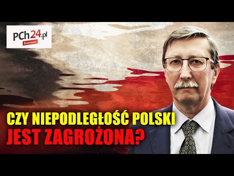 Czy niepodległość Polski jest zagrożona?