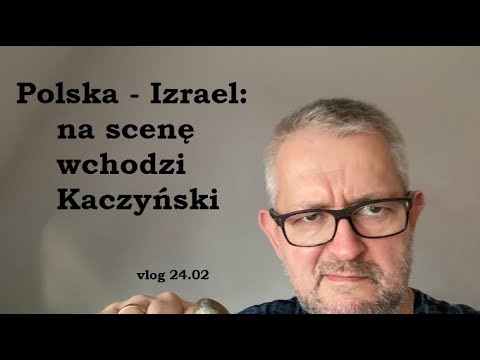Polska-Izrael: na scenę wchodzi Kaczyński