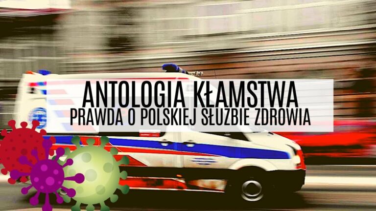 Antologia KŁAMSTWA – szokujące informacje o polskiej służbie zdrowia!