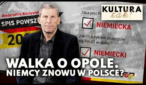 Walka o Opole. Niemcy znowu w Polsce?