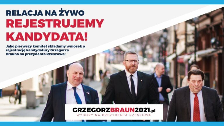 Rejestracja kandydata Grzegorza Brauna