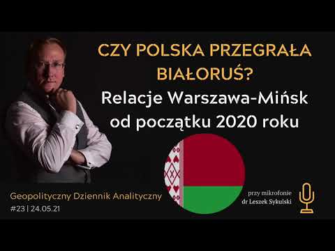 Czy Polska przegrała Białoruś?